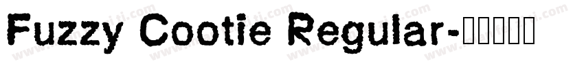 Fuzzy Cootie Regular字体转换
